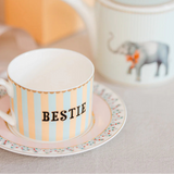 Bestie Teacup & Saucer
