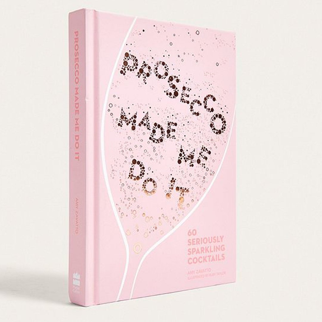 Prosecco Made Me Do It - Book